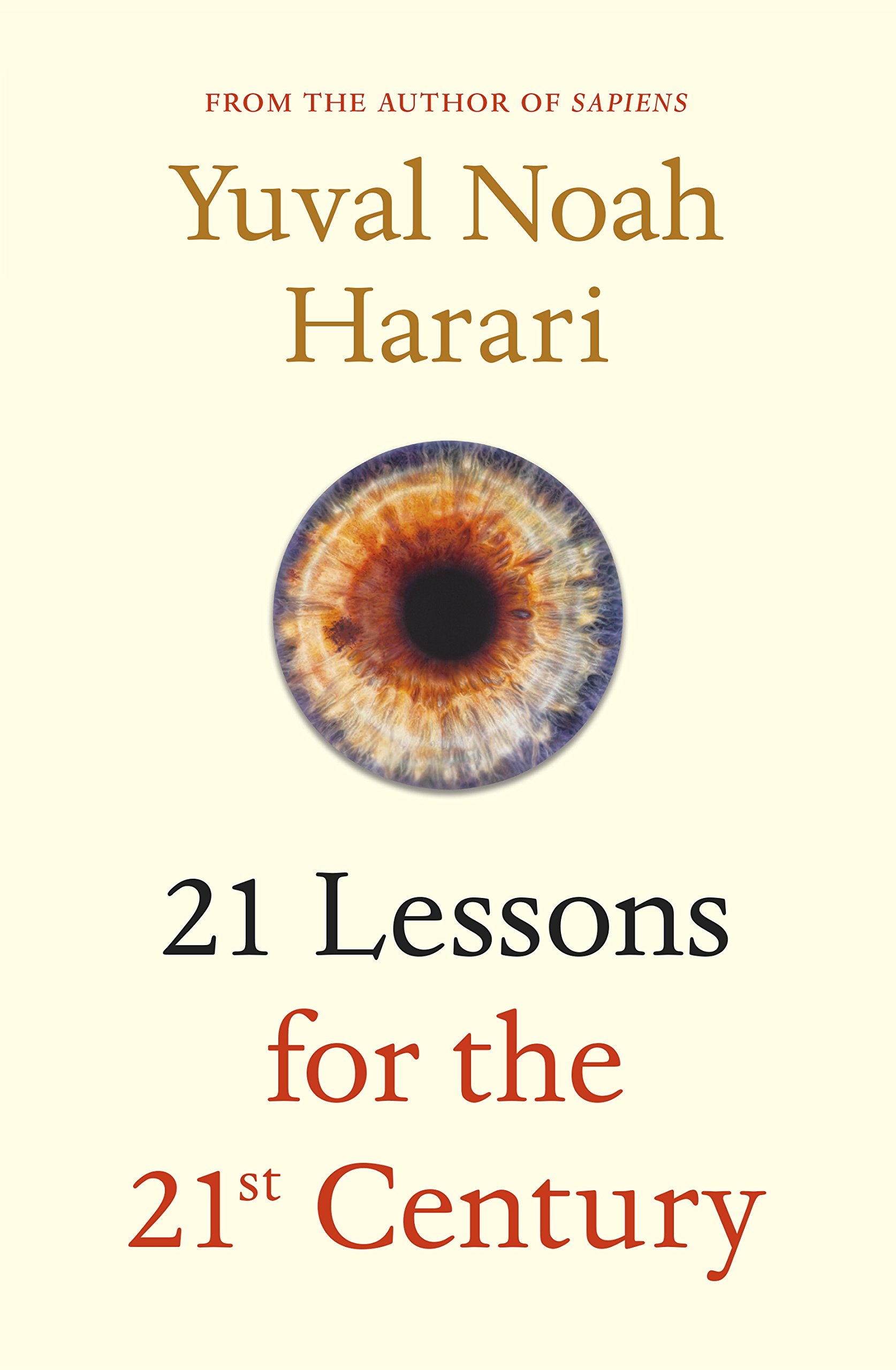 21 Lessons for the 21st Century by Yuval Noah Harari