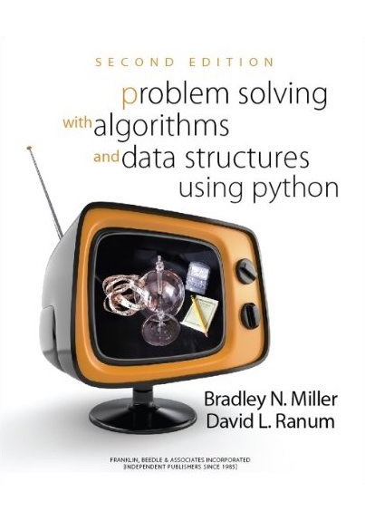 problem solving with algorithms and data strucutres by brandley miller and david ranum